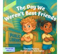 Gert & Raz | The Day We Weren't Best Friends: A Fun Story About Making New Friends