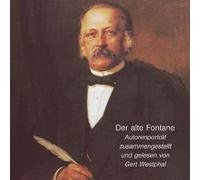 Gert Westphal - Literatur - der Alte Fontane (Autorenportrait)