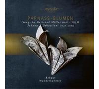 Gertraud Möller Parnass-Blumen: Songs By Gertraud Möller & Johann Sebastian (CD)