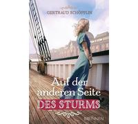 Gertraud Sch&ou Auf der anderen Seite des Sturms: Ein packender hist (Tascabile)