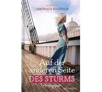 Gertraud Schöpflin Auf der anderen Seite des Sturms (Tascabile)