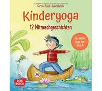 Gertrud Fassl G 12 Kinderyoga-Mitmachgeschichten: Yogaübungen für Ki (Tascabile)