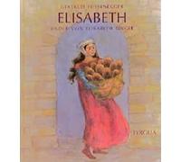 Gertrud Fussenegger Elisabeth Singer Elisabeth (Copertina rigida)