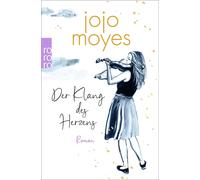 Gertrud Wittich Jojo Moyes Der Klang des Herzens (Tascabile)