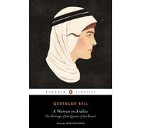 A Woman in Arabia: The Writings of the Queen of the Desert [Lingua Inglese]