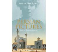 Gertrude Bell Persian Pictures (Tascabile)