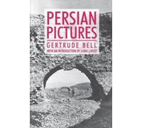 Gertrude Bell Persian Pictures (Tascabile) Anthem Travel Classics