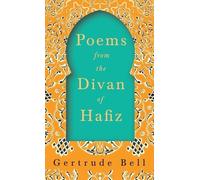 Gertrude Bell Poems from The Divan of Hafiz (Copertina rigida)