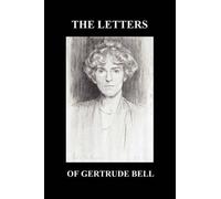 Gertrude Bell The Letters of Gertrude Bell (Tascabile)