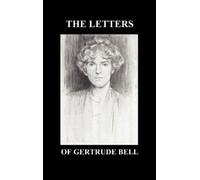 Gertrude Bell THE Letters of Gertrude Bell Volumes I and II (Copertina rigida)