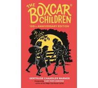 Gertrude Chandler Warner L The Boxcar Children 100th Annivers (Copertina rigida)