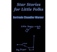 Gertrude Chandler Warner Star Stories for Little Folks (Tascabile)