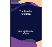 Gertrude Chandler Warner The Box-Car Children (Tascabile)