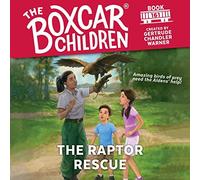 Gertrude Chandler Warner The Raptor Rescue (Copertina rigida)