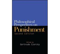 Gertrude Ezorsky Philosophical Perspectives on Punishment (Tascabile)