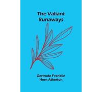 Gertrude Franklin Horn Atherton Soldiers Three (Edition1) (Tascabile)