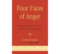 Gertrude Gillette Four Faces of Anger (Tascabile)
