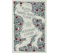 Gertrude Stein Blood on the Dining-Room Floor (Tascabile)