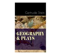 Gertrude Stein Geography & Plays (Tascabile)