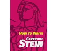 Gertrude Stein How to Write (Tascabile)