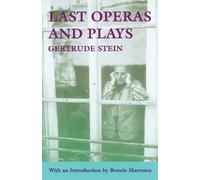Gertrude Stein Last Operas and Plays (Tascabile) PAJ Books