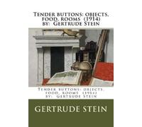 Gertrude Stein Tender buttons (Tascabile)