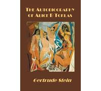Gertrude Stein The Autobiography of Alice B Toklas (Tascabile)