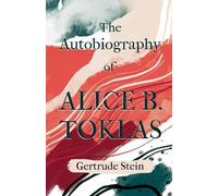 Gertrude Stein The Autobiography of Alice B. Toklas;With an Introduc (Tascabile)