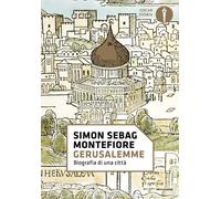 Gerusalemme. Biografia di una città - 2020 - Mondadori