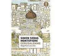 Gerusalemme. Biografia di una città [Paperback] [Mar 03, 2020] Sebag Montefiore,
