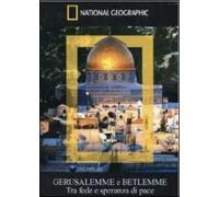 Gerusalemme E Betlemme (National Geographic)