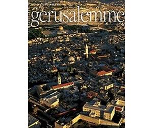 Gerusalemme - [Edizioni White Star]