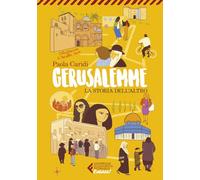Gerusalemme. La storia dell'altro