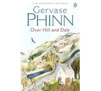 Gervase Phinn Over Hill and Dale (Tascabile)