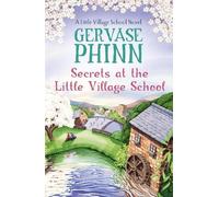 Gervase Phinn Secrets at the Little Village School (Tascabile)