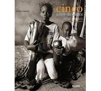 Gervasio Sanchez Cinco Años Después (Vidas Minadas) (Tascabile)