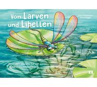 Gesa Rensmann A Von Larven und Libellen: Mit Kindern über den (Copertina rigida)
