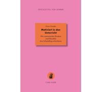 Gesa Staake Motiviert in den Unterricht: Wie systemisches Denken und (Tascabile)