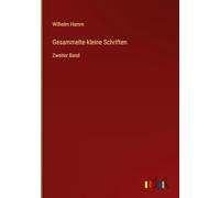 Gesammelte kleine Schriften: Zweiter Band