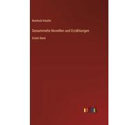 Gesammelte Novellen und Erzählungen: Erster Band