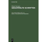 Gesammelte Schriften, Band II, Philosophische Pädagogik (Copertina rigida)
