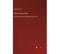 Gesammelte Schriften: Fünfter Band: Ein Menschenleben Fünfter Theil