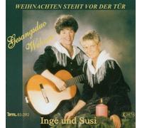 Gesangsduo Wehner Inge & Susi - Weihnachten Steht Vor der Tür