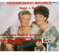 Gesangsduo Wehner Inge & Susi - Wir Machen Urlaub in Den Bergen