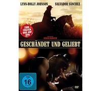 Geschändet und geliebt - Das Mädchen und der Desperado