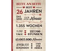 Geschenk 26 Jahrestag: Notizbuch mit Spruch SEITE AN SEITE SEIT 26 JAHREN Kleinigkeit zum 26 zigsten Kennlerntag der Partnerschaft A5 Buch Jubiläumsgeschenk zum 26. Hochzeitstag die Jadehochzeit