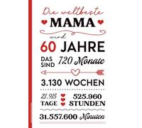 Geschenk Mama 60 Geburtstag: Notizbuch 60. Geburtstag Geschenkidee für Mutter zum Sechzigsten A5 Notizheft liniert schönes Buch für Notizen Gedanken und Erinnerungen für beste Mami zum 60th Geb