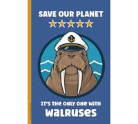 Geschenk mit Walross Motiv: Notizbuch A5 liniert mit Spruch SAVE OUR PLANET IT'S THE ONLY ONE WITH WALRUSES schönes Tiermotiv Buch für Notizen Geschenkidee für Tierschützer und Umweltschützer