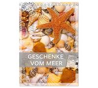 Geschenke vom Meer (Tischkalender 2026 DIN A5 hoch), CALVENDO Monatskalender: 12 Stillleben aus den Fundstücken vom Strand die wir so lieben