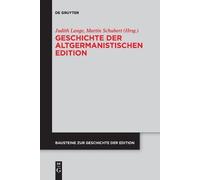 Geschichte der altgermanistischen Edition (Tascabile)